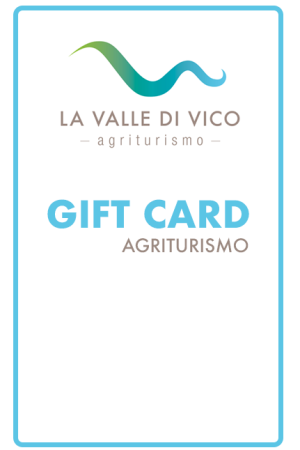 GIFT CARD AGRITURISMO LA VALLE DI VICO
